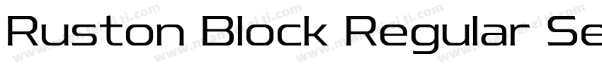Ruston Block Regular SemiExpanded字体转换